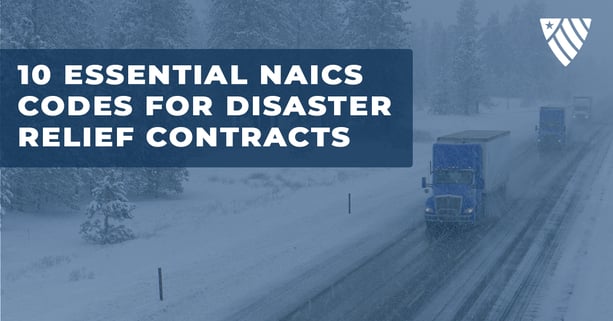 10 Essential NAICS Codes for Disaster Relief Contracting
