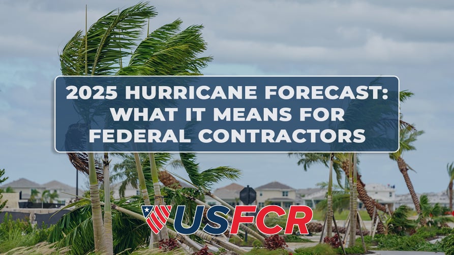 2025 Hurricane Forecast- What It Means for Federal Contractors