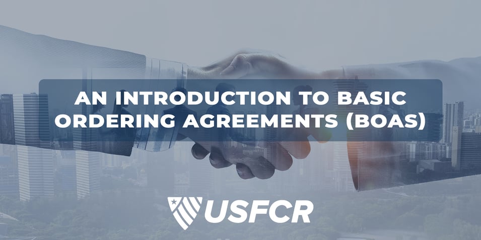 An Introduction to Basic Ordering Agreements BOAs