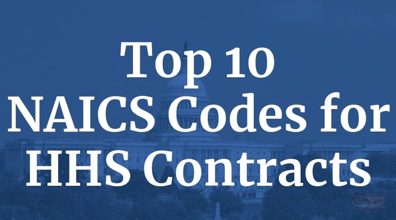 Top 10 NAICS Codes for HHS Contracts