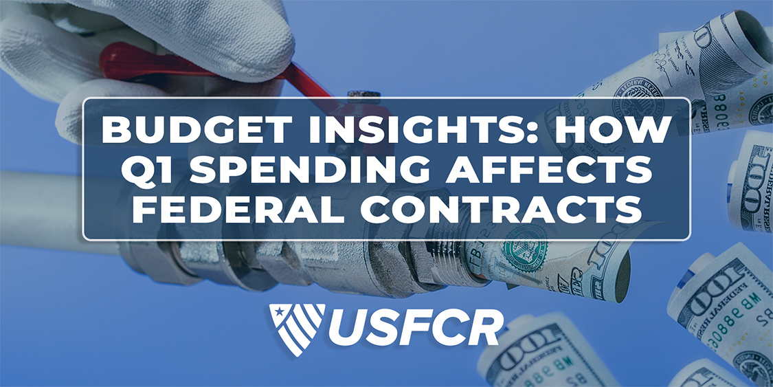 Budget Insights- How Q1 Spending Affects Federal Contracts