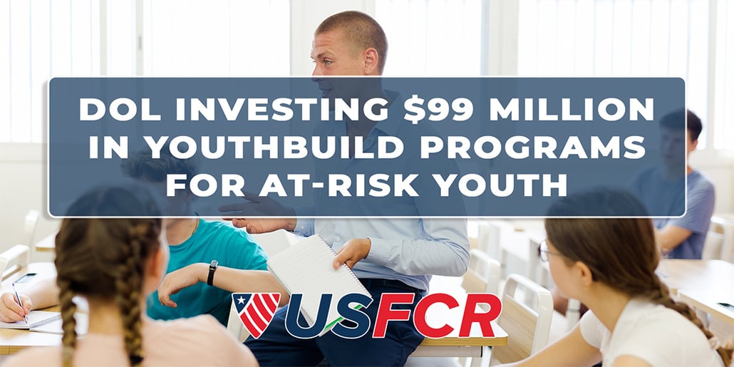 DOL Investing $99 Million in YouthBuild Programs for At-Risk Youth