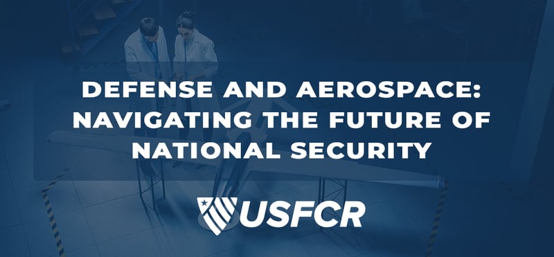 Defense and Aerospace - USFCR Blog