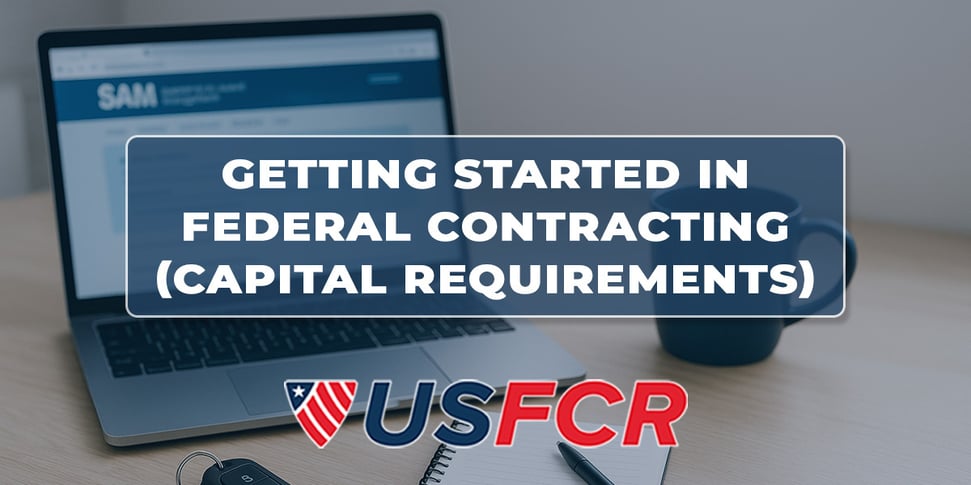 Getting Started in Federal Contracting Capital Requirements