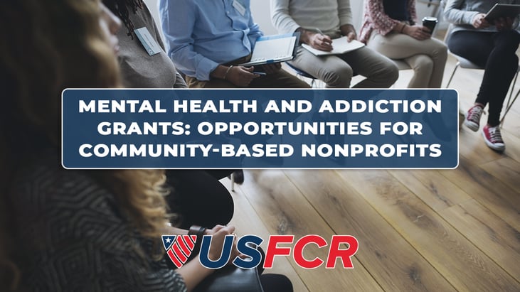Mental Health and Addiction Grants- Opportunities for Community-Based Nonprofits  