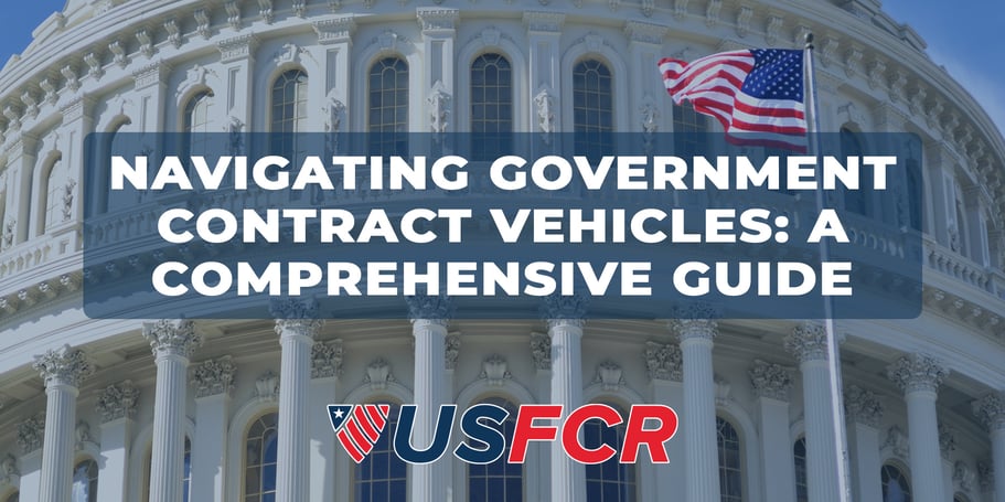 Navigating Government Contract Vehicles- A Comprehensive Guide