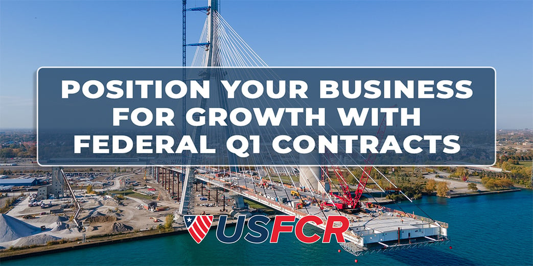 Position Your Business for Growth with Federal Q1 Contracts-1