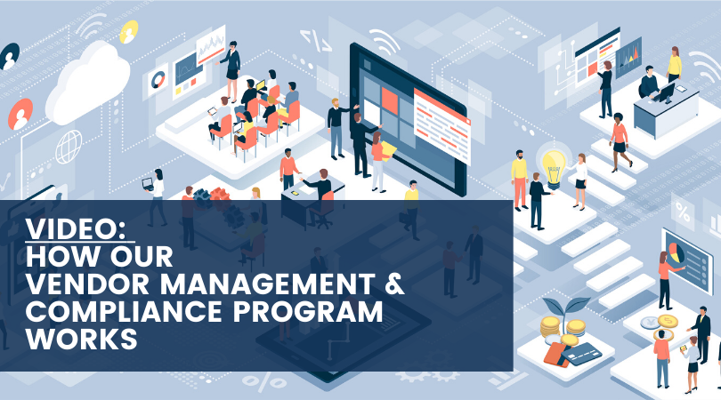 Video: How Our Vendor Management Program Works