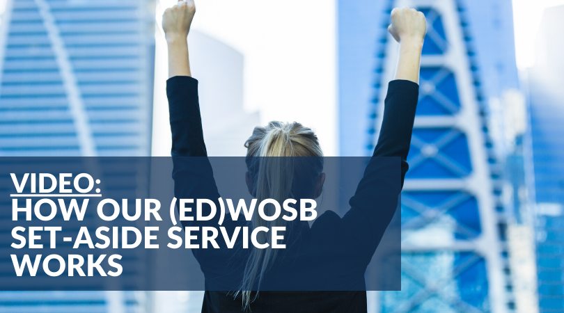 Video: How our WOSB & EDWOSB Set-Aside Service Works