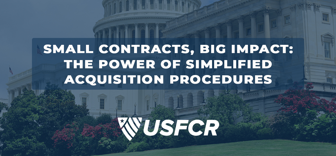 The Power of Simplified Acquisition Procedures USFCR