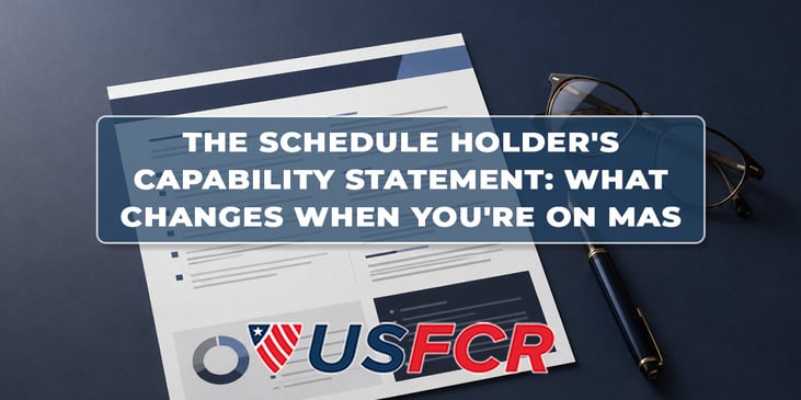 The Schedule Holders Capability Statement- What Changes When Youre on MAS