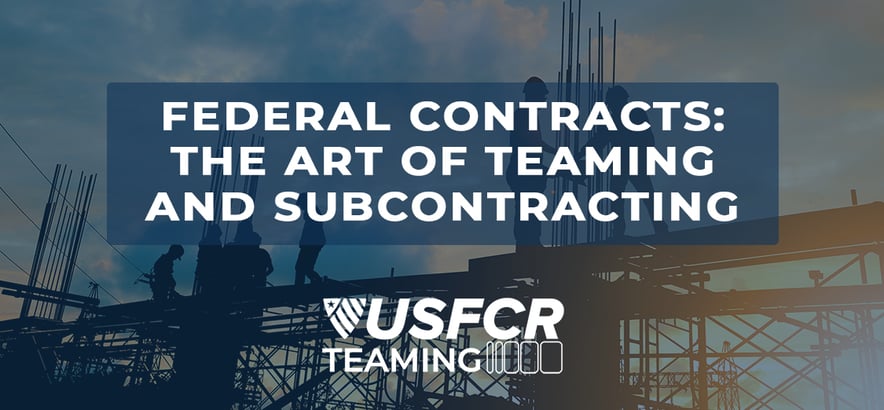 USFCR-mastering-teaming-and-subcontracting